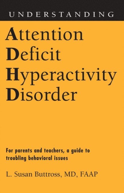 Understanding Attention Deficit Hyperactivity Disorder