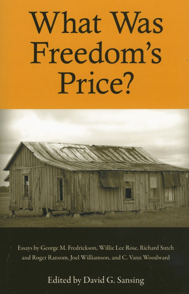David G. Sansing - What Was Freedom's Price?, Häftad