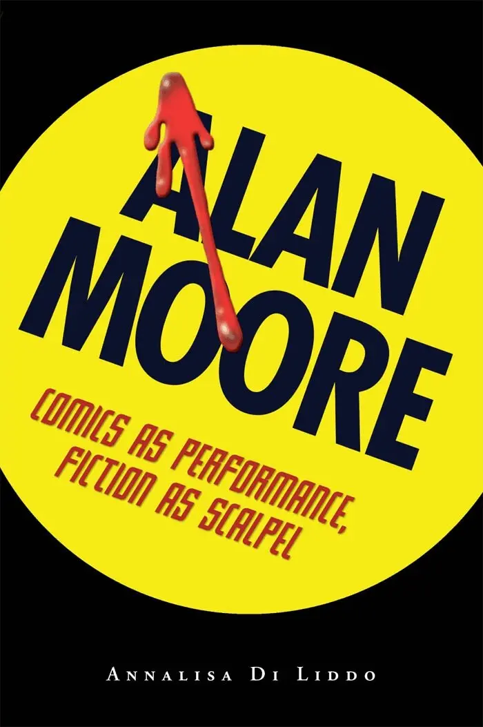Annalisa Di Liddo - Alan Moore, Inbunden. Tillgänglighet: Tillfälligt slut