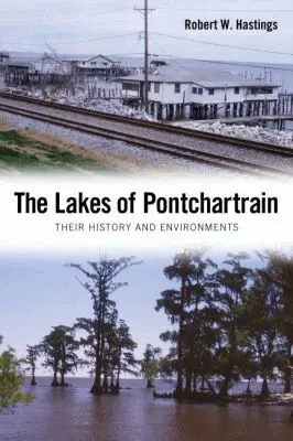 Robert W. Hastings - Lakes of Pontchartrain, Inbunden. Tillgänglighet: Tillfälligt slut