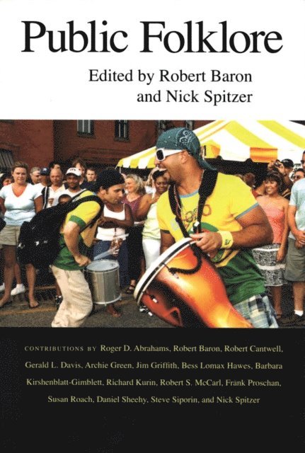 Nick Spitzer, Robert Baron - Public Folklore, E-bok
