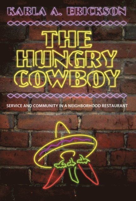 Karla A. Erickson - Hungry Cowboy, E-bok