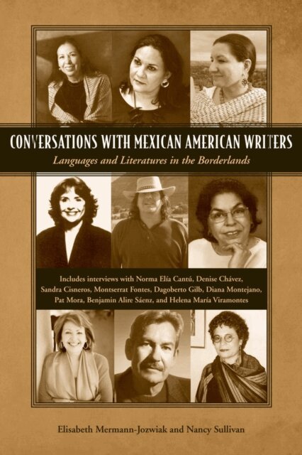 Nancy Sullivan, Elisabeth Mermann-Jozwiak - Conversations with Mexican American Writers, E-bok