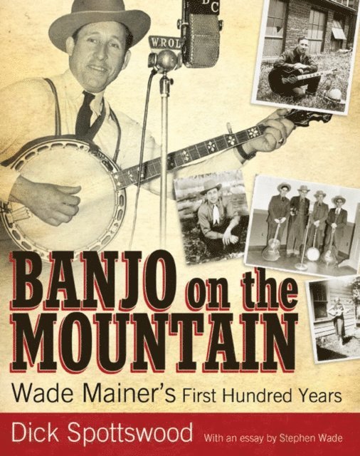 Dick Spottswood - Banjo on the Mountain, E-bok