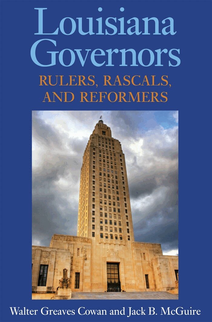 Walter Greaves Cowan, Jack B. McGuire - Louisiana Governors, Häftad. Tillgänglighet: Tillfälligt slut