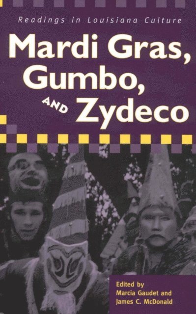 James C. McDonald, Marcia Gaudet - Mardi Gras, Gumbo, and Zydeco, E-bok
