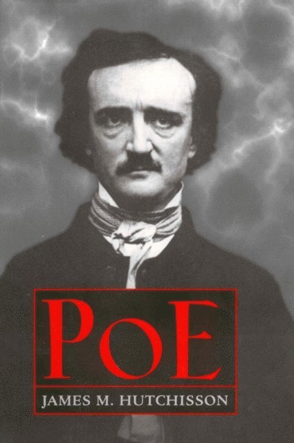 James M. Hutchisson - Poe, E-bok