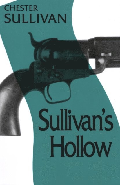 Chester Sullivan - Sullivan's Hollow, E-bok
