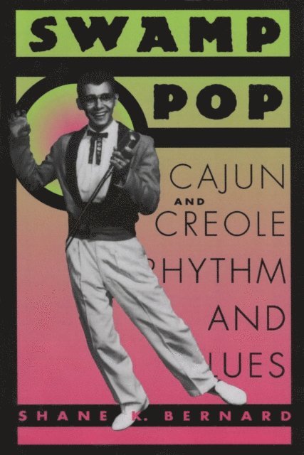 Shane K. Bernard - Swamp Pop, E-bok