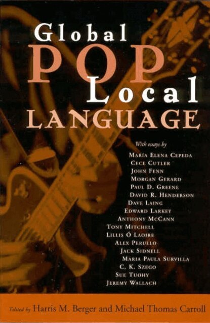 Michael Thomas Carroll, Harris M. Berger - Global Pop, Local Language, E-bok