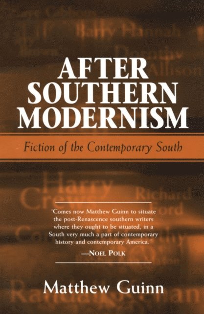 Matthew Guinn - After Southern Modernism, E-bok