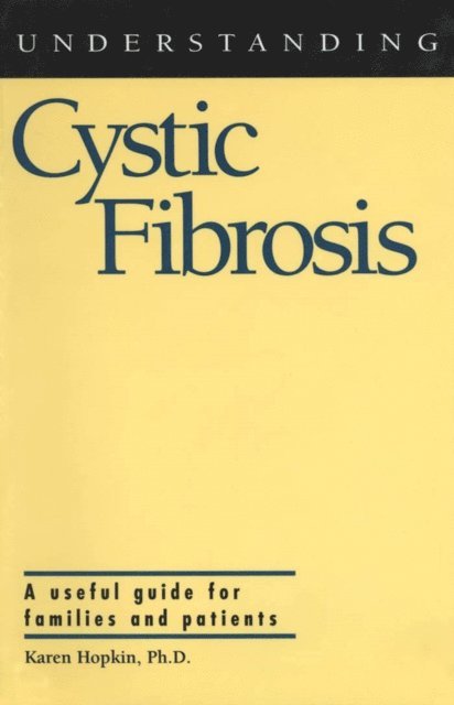 Karen Hopkin - Understanding Cystic Fibrosis, E-bok