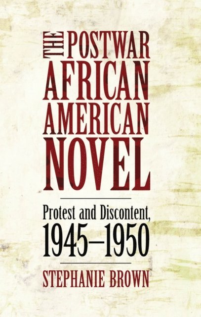 Stephanie Brown - Postwar African American Novel, E-bok