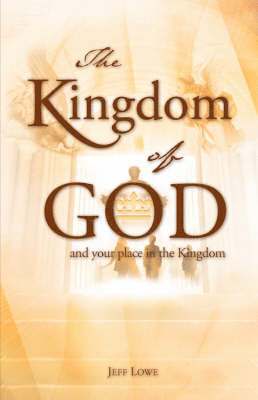 Jeff Lowe - Kingdom of God, Häftad