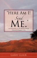 Garry Glaub - Here Am I! Send Me, Häftad