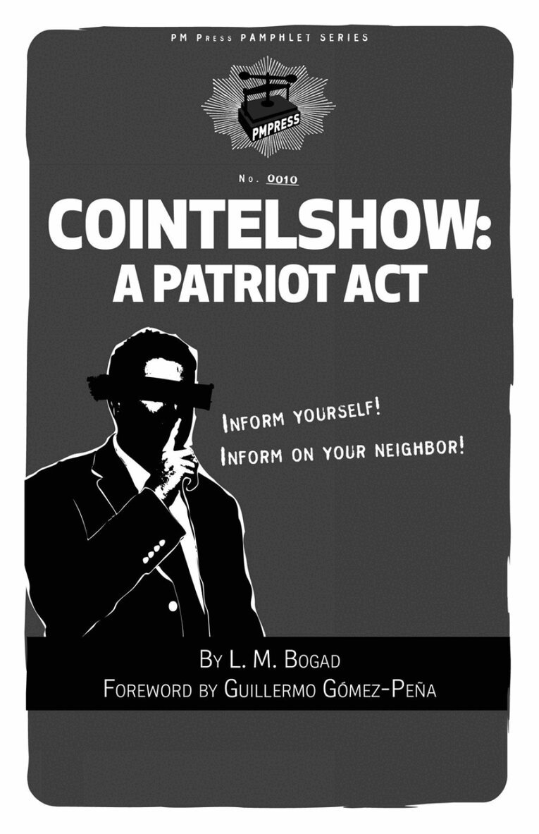 L.M. Bogad - Cointelshow: A Patriot Act, Övrigt