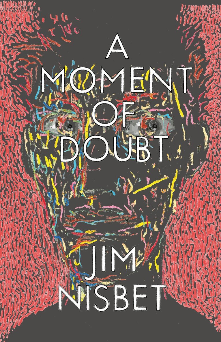 Jim Nisbet - Moment of Doubt, Häftad