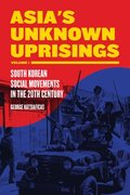 Asia's Unknown Uprising Volume 1