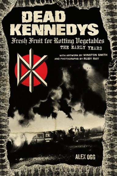 Dead Kennedys by Alex Ogg, Winston Smith