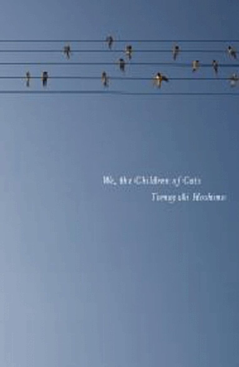 Tomoyuki Hoshino - We, the Children of Cats, Häftad