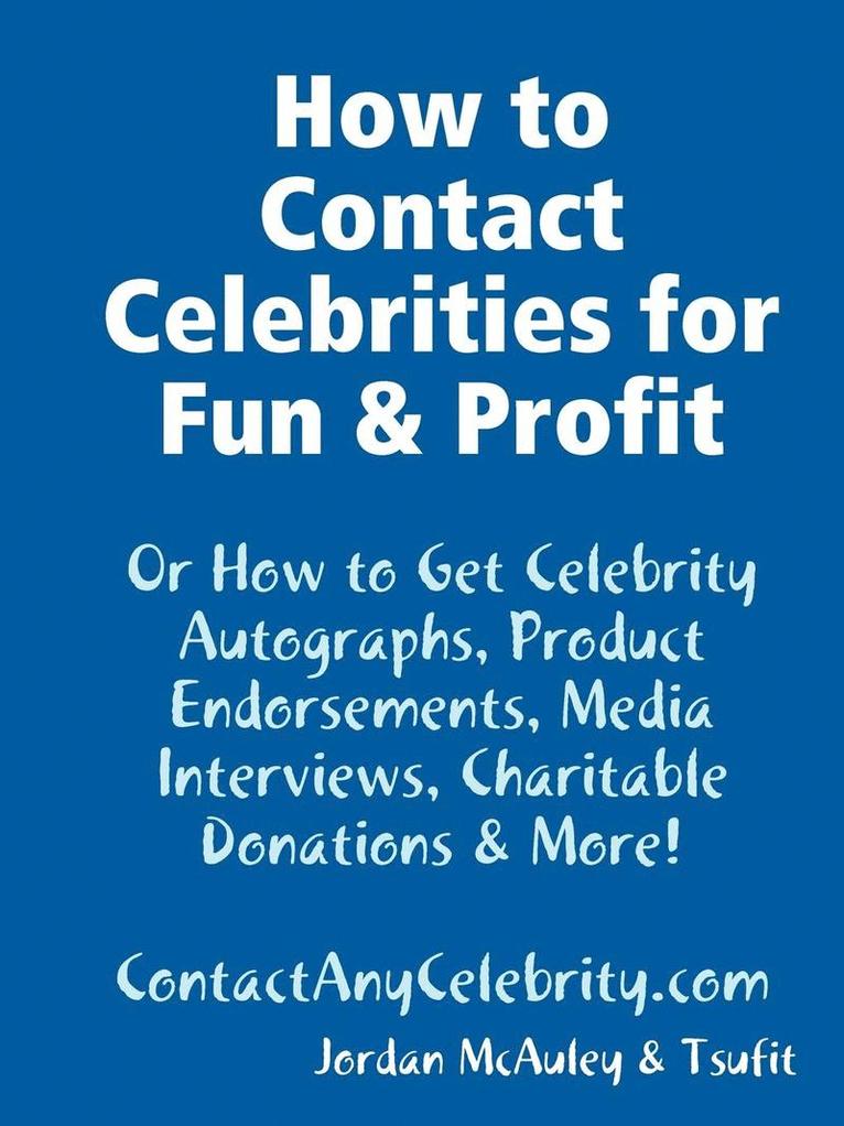How to Contact Celebrities for Fun and Profit, Häftad
