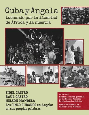 Fidel Castro, Raul Castro, Nelson Mandela - Cuba y Angola, Häftad