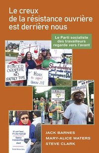 creux de la résistance ouvrière est derrière nous