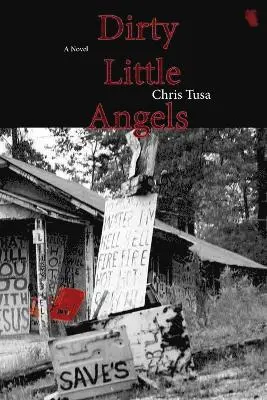 Chris Tusa - Dirty Little Angels, Häftad. Tillgänglighet: Lägg i varukorg