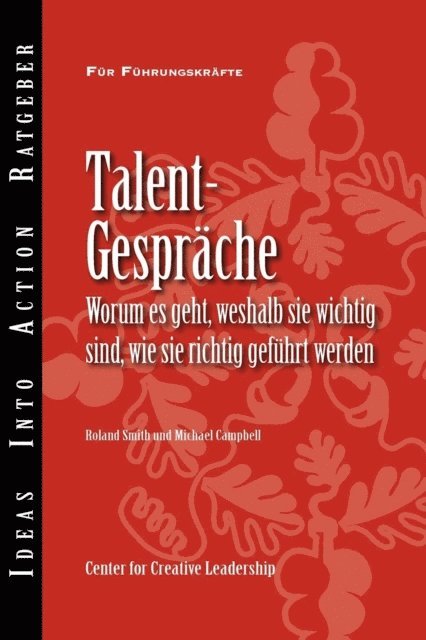 Michael Campbell, Roland Smith - Talent Conversation: What They Are, Why They're Crucial, and How to Do Them Right (German), E-bok