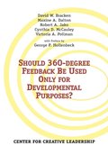 Should 360-degree Feedback Be Only Used For Developmental Purposes?