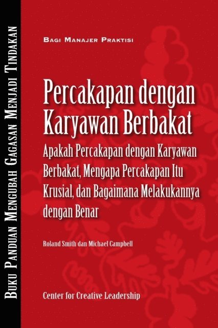 Michael Campbell, Roland Smith - Talent Conversation: What They Are, Why They're Crucial, and How to Do Them Right (Bahasa Indonesian), E-bok