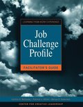 Job Challenge Profile, Facilitator Guide