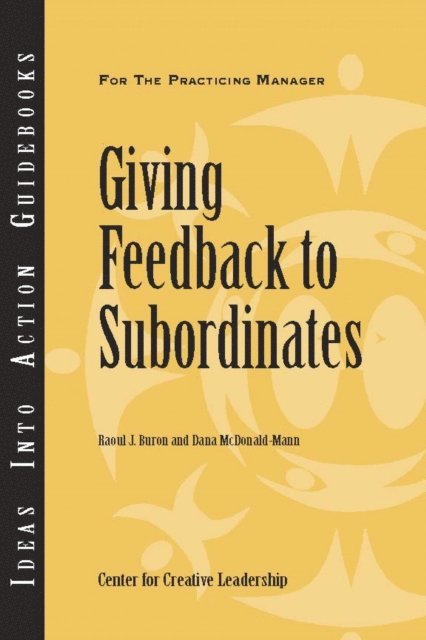 Dana McDonald-Mann, Raoul Buron - Giving Feedback to Subordinates, E-bok