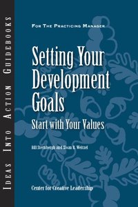 Setting Your Development Goals: Start with Your Values