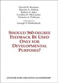Should 360-degree Feedback Be Only Used For Developmental Purposes?