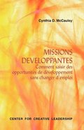 Developmental Assignments: Creating Learning Experiences without Changing Jobs (French)