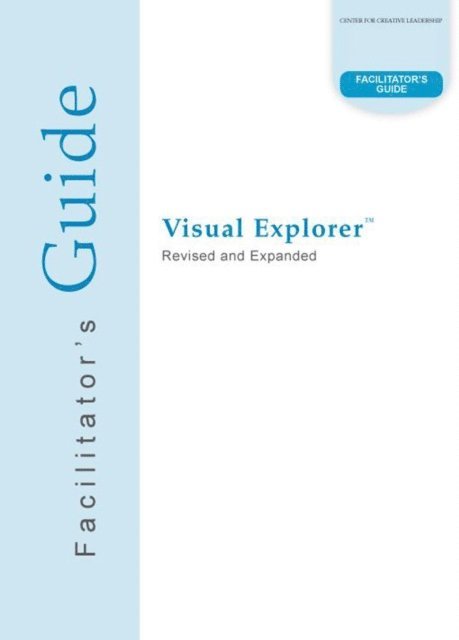 David Magellan Horth, Charles J. Palus - Visual Explorer Facilitator's Guide, E-bok