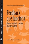 Feedback That Works: How to Build and Deliver Your Message, First Edition (Brazilian Portuguese)