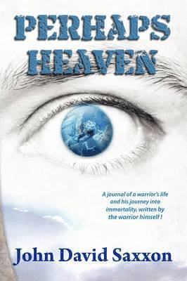 John David Saxxon - Perhaps Heaven, Häftad