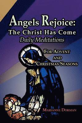 Marianne Dorman - Angels Rejoice, Häftad