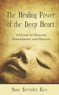 Healing Power of the Deep Heart