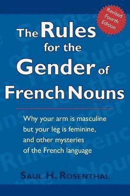 Saul H Rosenthal - Rules for the Gender of French Nouns, Häftad