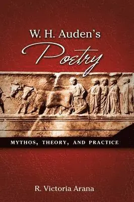 R Victoria Arana - W. H. Auden's Poetry, Inbunden. Tillgänglighet: Lägg i varukorg