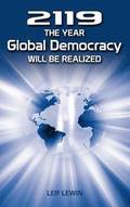 2119 - The Year Global Democracy Will Be Realized