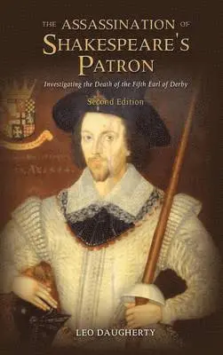 Leo Daugherty - Assassination of Shakespeare's Patron, Inbunden. Tillgänglighet: Lägg i varukorg