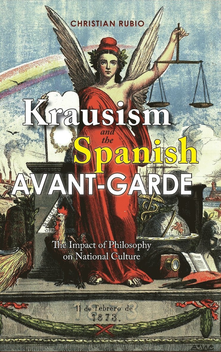 Christian Rubio - Krausism and the Spanish Avant-Garde, Inbunden