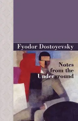 Fyodor Dostoyevsky - Notes from the Underground, Inbunden. Tillgänglighet: Lägg i varukorg