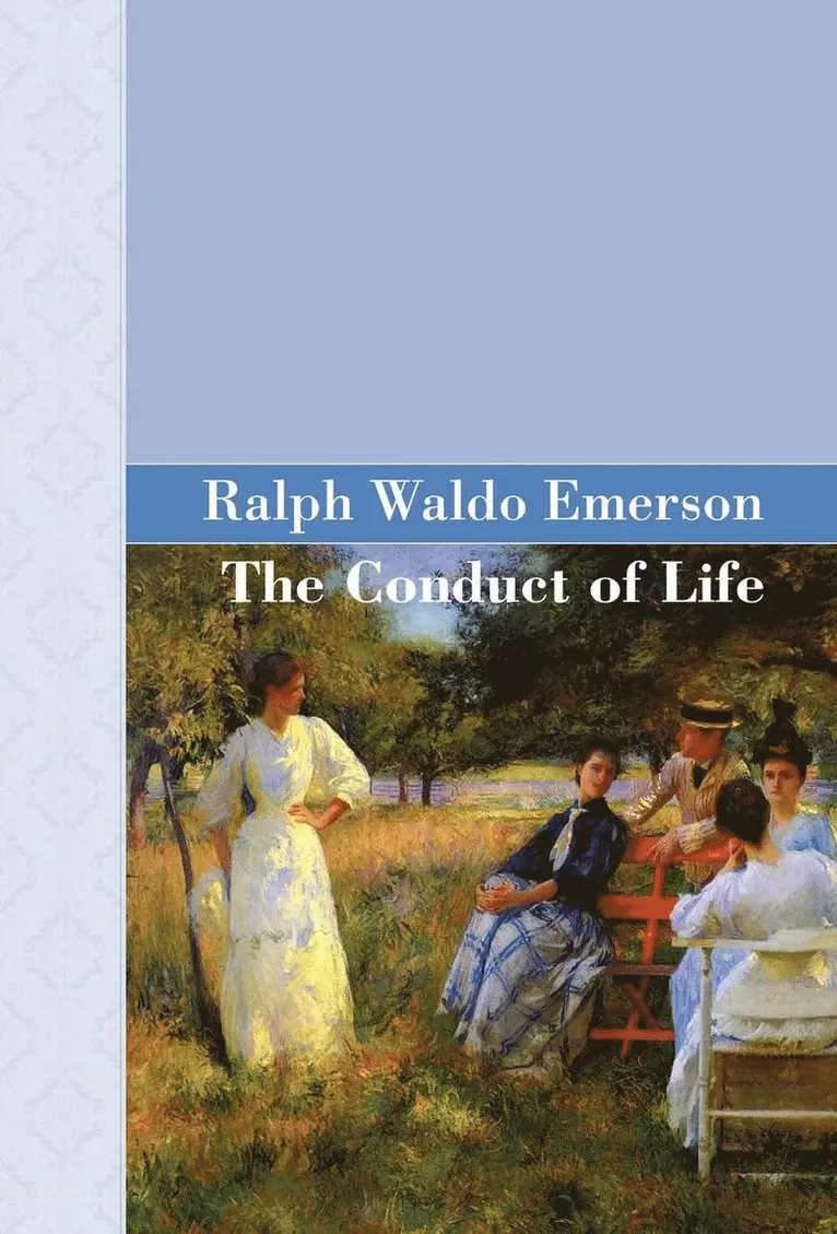 Ralph Waldo Emerson - Conduct Of Life, Inbunden. Tillgänglighet: Lägg i varukorg