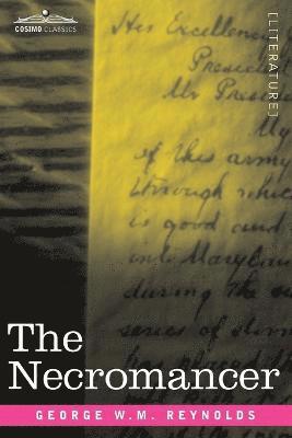 George W M Reynolds - Necromancer, Häftad