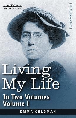 Emma Goldman - Living My Life, in Two Volumes, Häftad